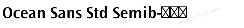 Ocean Sans Std Semib字体转换
